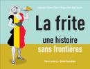 La frite belge a 175 ans !